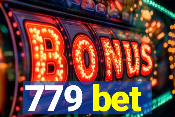 779 bet