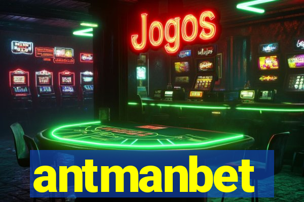 antmanbet