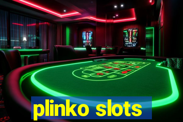 plinko slots