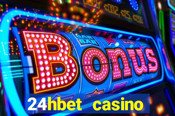 24hbet casino игровые автоматы