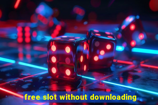 free slot without downloading