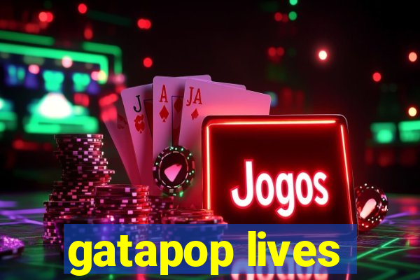 gatapop lives