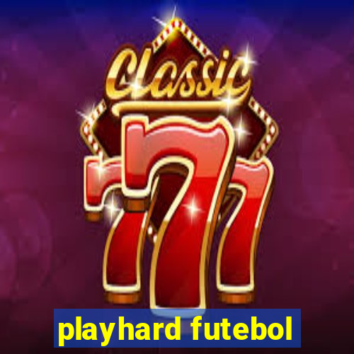 playhard futebol