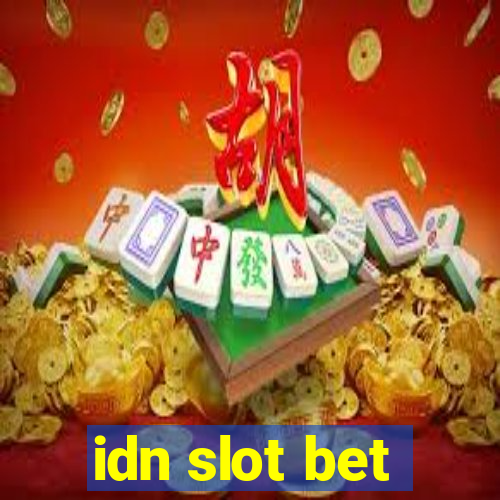 idn slot bet