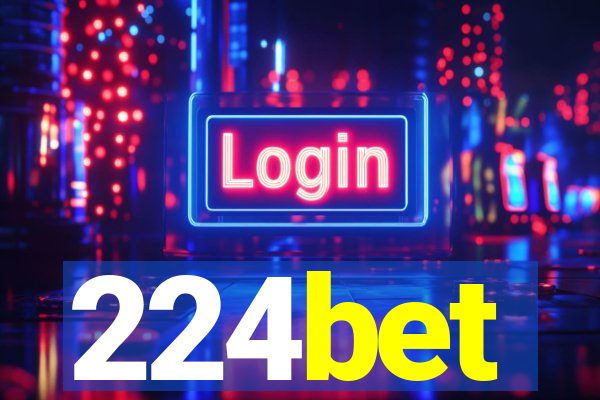 224bet