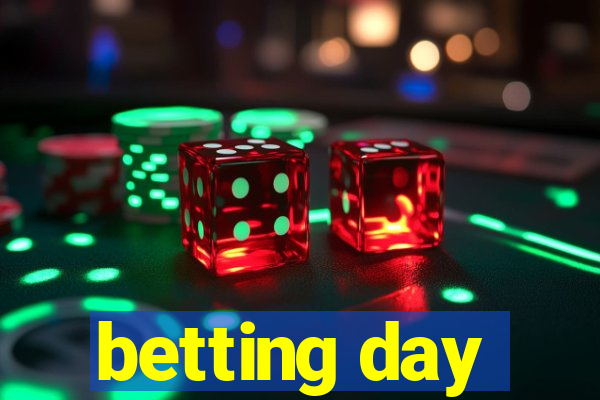 betting day