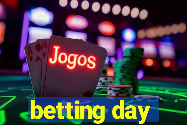 betting day