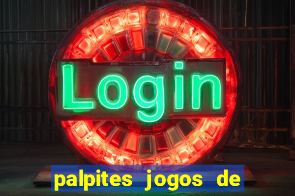 palpites jogos de hoje liga dos campe?es