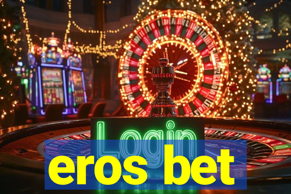 eros bet