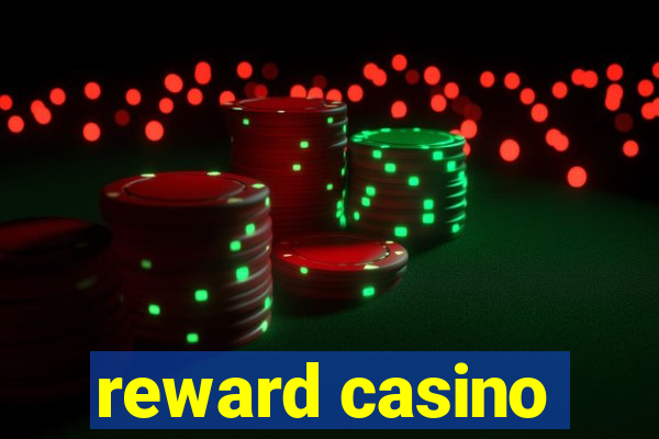 reward casino