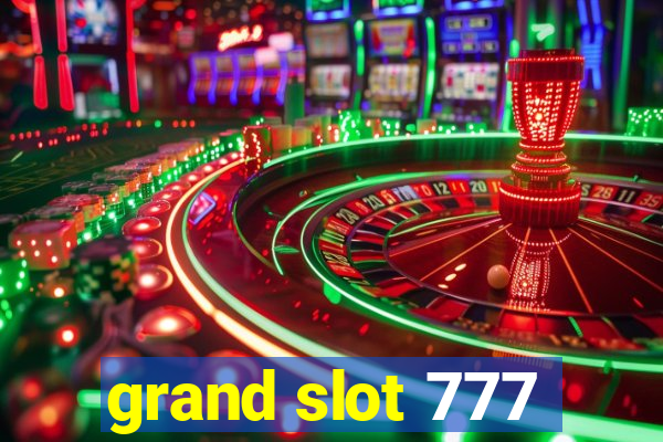 grand slot 777