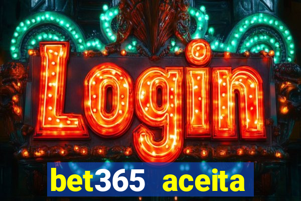 bet365 aceita cart?o de crédito