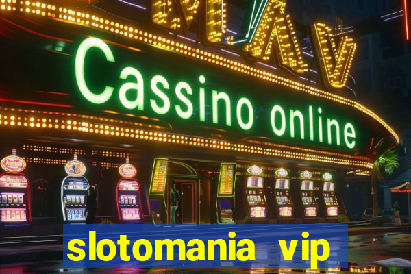 slotomania vip premium app