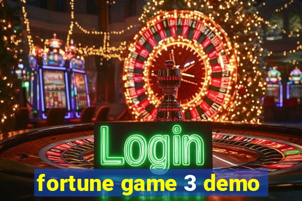 fortune game 3 demo