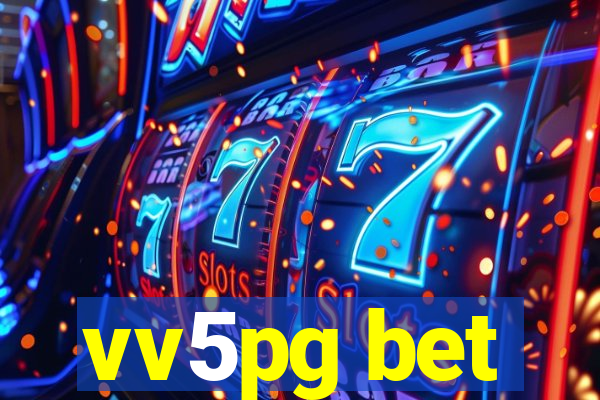 vv5pg bet