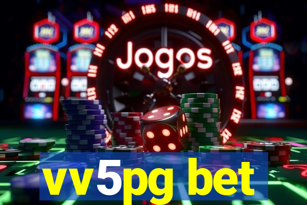 vv5pg bet