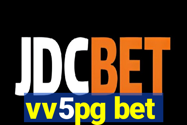 vv5pg bet