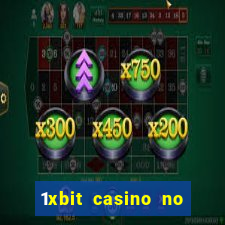 1xbit casino no deposit bonus