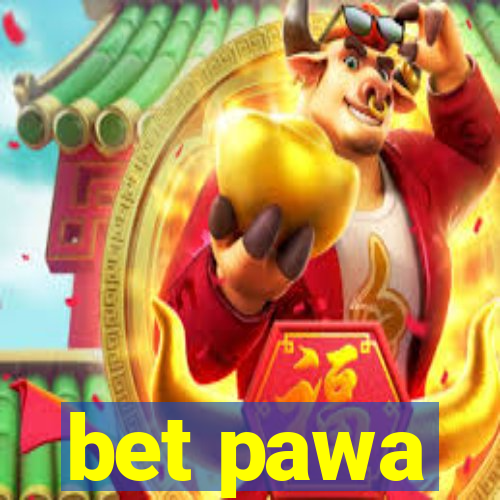 bet pawa