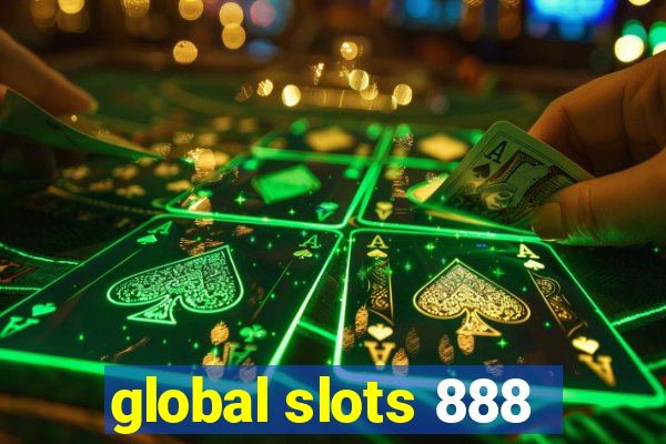 global slots 888