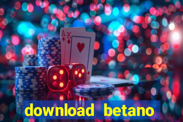 download betano casino apk