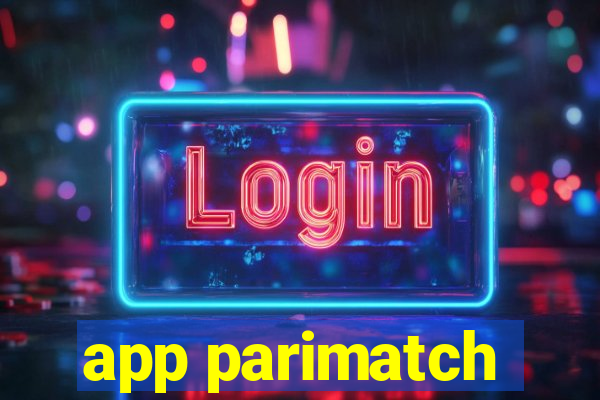 app parimatch