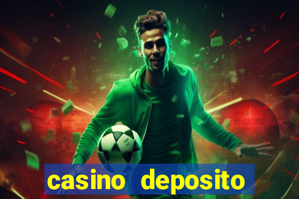 casino deposito minimo 10 reais