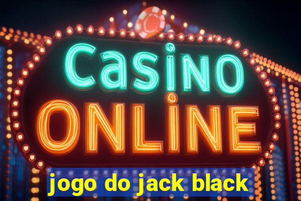 jogo do jack black