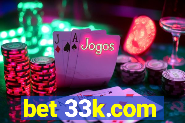 bet 33k.com