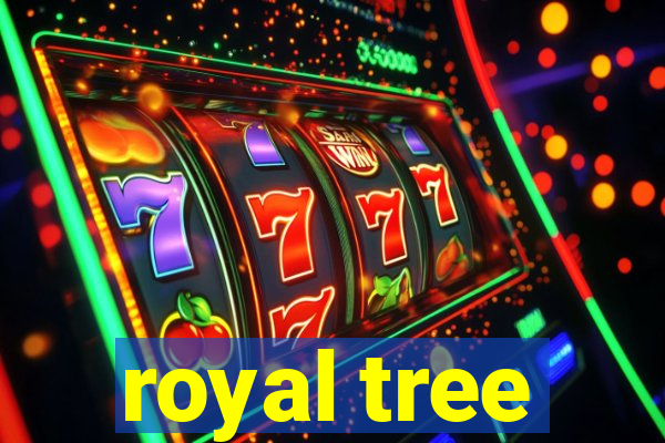 royal tree