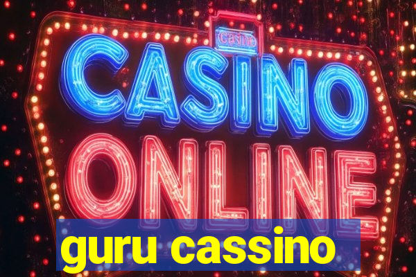 guru cassino