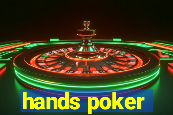 hands poker