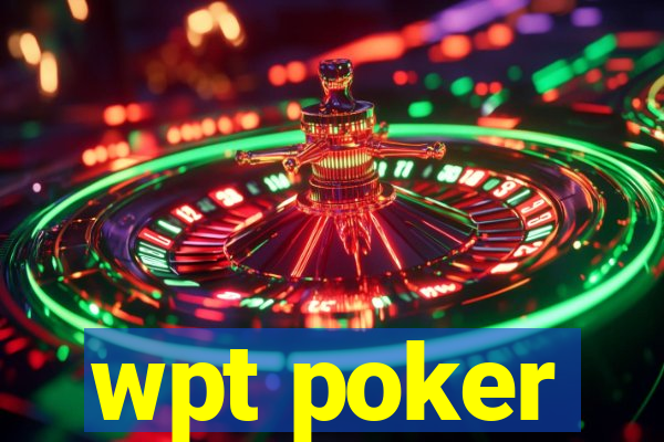 wpt poker