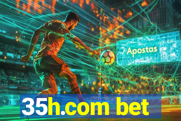 35h.com bet