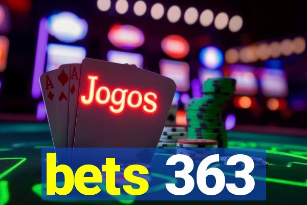 bets 363