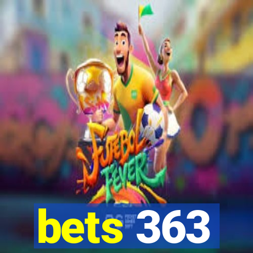 bets 363