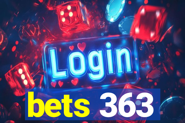 bets 363