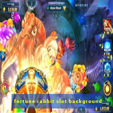 fortune rabbit slot background