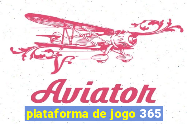 plataforma de jogo 365