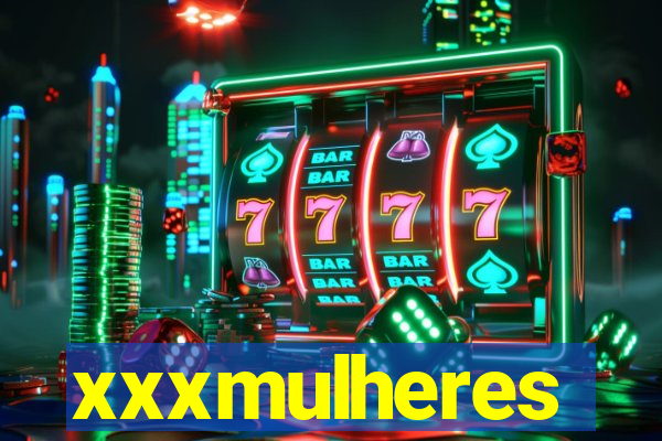 xxxmulheres