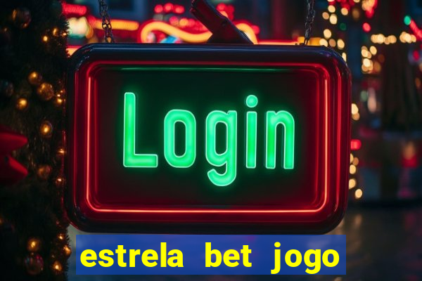 estrela bet jogo do dado