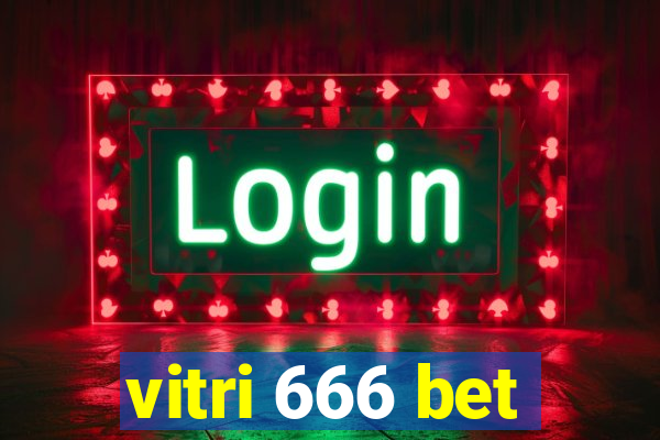 vitri 666 bet