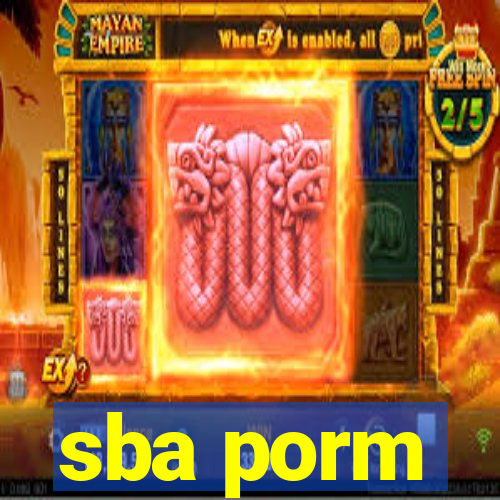 sba porm