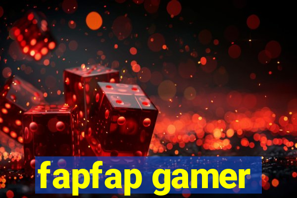 fapfap gamer