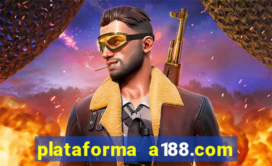 plataforma a188.com paga mesmo