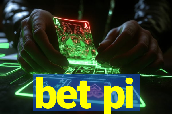 bet pi