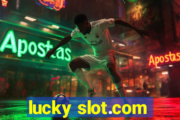 lucky slot.com