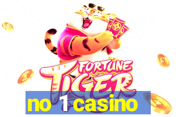 no 1 casino