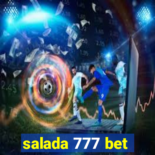 salada 777 bet