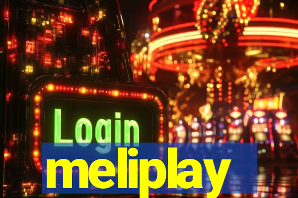 meliplay